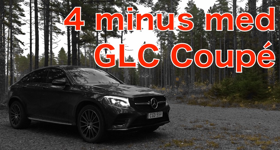 Fyra mindre bra saker med Mercedes-Benz GLC Coupé
