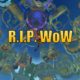 World of Warcraft is dead