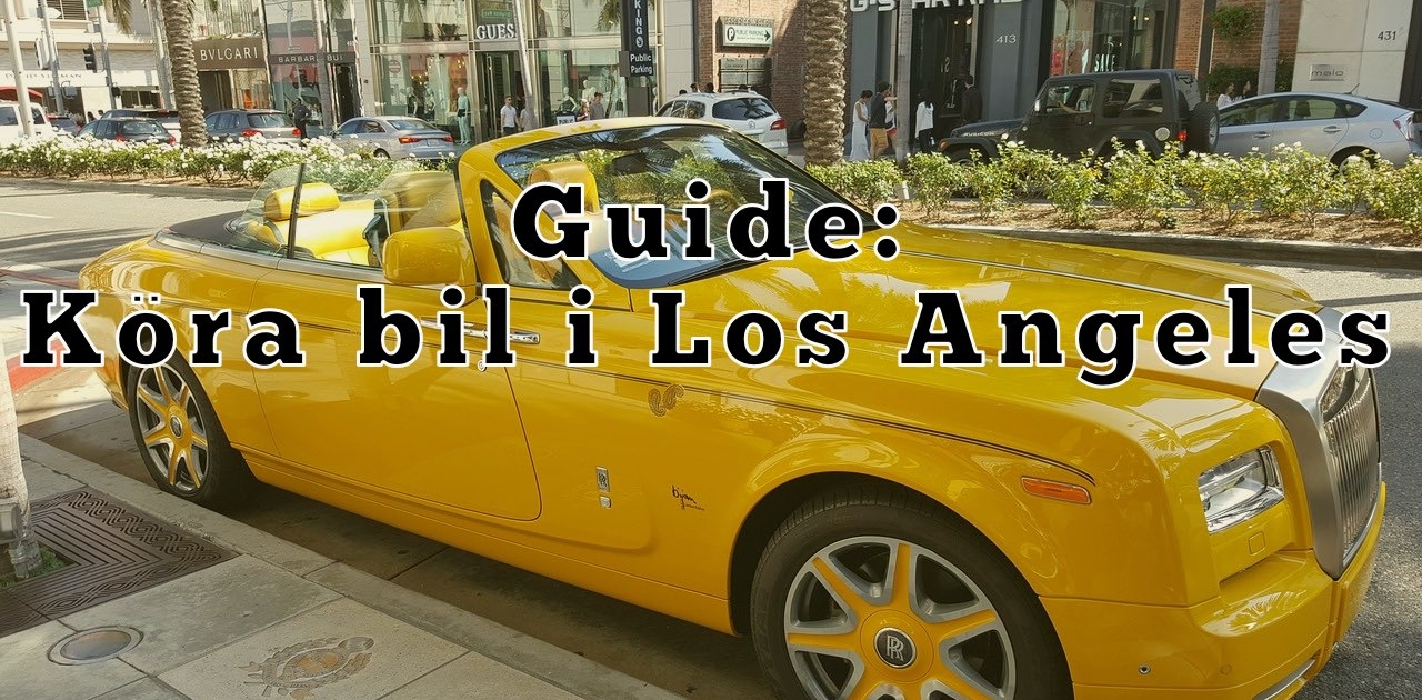 Guide för bilkörning i Los Angeles