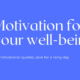 35 Motivational Quotes
